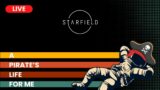 Starfield – A Pirate's Life For Me