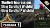 Starfield Impressions, TES 6 Wishlist & General Elder Scrolls IP Wishlist | The Zorkcast
