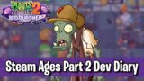 Steam Ages Part 2 Dev Diary! – Plants vs. Zombies 2: Reflourished