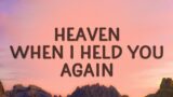 Stephen Sanchez, Em Beihold – Heaven when I held you again (Until I Found You) (Lyrics)