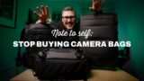 Stop Buying Camera Bags, DO THIS INSTEAD