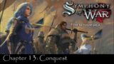 Symphony of War: TNS – Chapter 13: Conquest