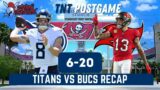 TNT POSTGAME: Titans hit Rock Bottom in 20-6 loss to Bucs!! #FireVrabel #Titans #GoBucs