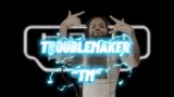 TROUBLEMAKER “TM” {PLUGGED IN} PERFORMANCE
