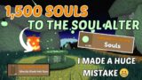TURNING IN 1,500 SOULS TO THE SOUL ALTER! | Wild Horse Islands