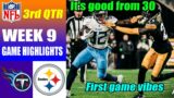 Tennessee Titans vs Pittsburgh Steelers FULL 3rd QTR Week 9 Nov 2, 2023 | NFL Highlights 2023