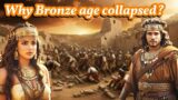 The Bronze Age Collapse and the Birth of a New Era