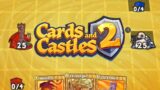 The Cardboard Genre | Cards and Castles 2 Debut