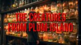 The Creatures from Plum Island