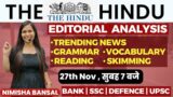 The Hindu Editorial Analysis |27th November,2023| Vocab, Grammar, Reading, Skimming | Nimisha Bansal