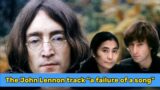 The John Lennon track "a failure of a song"
