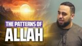 The Patterns of Allah – Friday Khutbah by Sh. Abdelrahman Badawy