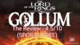 The Review – Lord Of The Rings Gollum (SPOILER FREE)