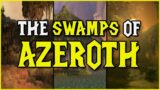 The Swamps of Azeroth (1 Hour of World of Warcraft Lore)