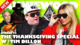The Thanksgiving Special! w/ Tim Dillon | Anniewood Pod Ep. 55 – Annie Lederman