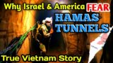 The Untold Story of the Vietnam Tunnel War| Gaza-Israel Conflict and the Tunnel Warfare