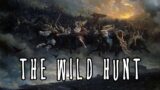 The Wild Hunt – Mystical Phenomenon from European Mythology