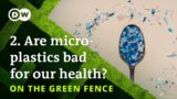 The growing microplastics problem – On the Green Fence