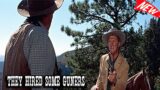 They Hired Some Guners – Best Western Cowboy Full Episode Movie HD