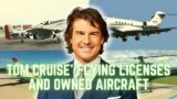 Tom Cruise' Flying Licenses and Jet Collection