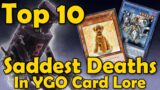 Top 10 Saddest Yu-Gi-Oh Card Deaths