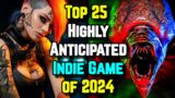 Top 25 Highly Anticipated Indie Game Of 2024 – Explored