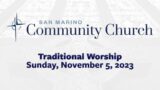 Traditional Worship Service – November 5, 2023