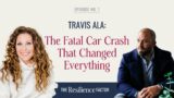 Travis Ala: The Fatal Car Crash That Changed Everything