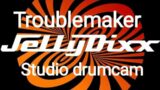 Troublemaker – Studio drumcam