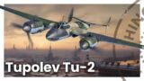 Tu-2 – The Best Soviet Medium Bomber?