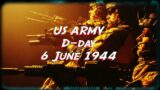 US ARMY D-DAY NORMANDY INVASION