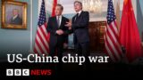 US-China chip war: China foreign minister visits Washington for talks – BBC News