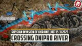 Ukraine Crosses the Dnipro, ATACMS Arrive – Russian Invasion Continues