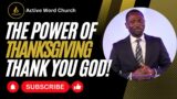 Unlocking the Hidden Power of Thanksgiving