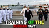 Unlocking the Secrets | Training of the Russian Navy Revealed | World The History
