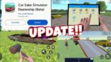 Update Now ! Car Saler Simulator Dealership New Update