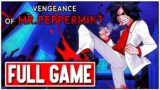 VENGEANCE OF MR PEPPERMINT Gameplay Walkthrough FULL GAME – No Commentary