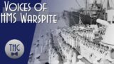 Voices of HMS Warspite