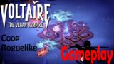 Voltaire The Vegan Vampire –  GAMEPLAY  Cooperative  Roquelike !!!