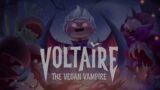 Voltaire  The Vegan Vampire   Official Launch Trailer