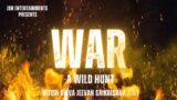 WAR a wild hunt short film | Nitish | Shiva | Jeevan |Saikrishna |Ajay | JSN ENTERTAINMENTS |