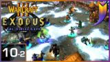 Warcraft 3: Exodus The Violet Gate 10 – Hammer and Anvil (2/2)