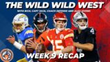 Week 9 Recap I The Wild Wild West Podcast