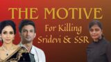 What Was The Motive For Killing Sridevi & Sushant Singh Rajput? | Deepti Pinniti | The Labyrinth