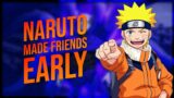 What if Naruto Makes Friends Early ( Part 7 )