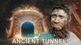 Who Made Them…Explorers Find More Ancient Tunnels in South America