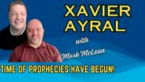 Xavier Ayral Interview – We are in the Time of Prophecies