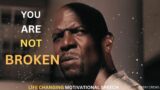 You Are NOT Broken! Terry Crews #motivation #motivational #motivationalspeech #motivationalspeaker