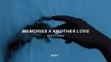 memories x another love (lyrics) tiktok version | tom odell x conan gray