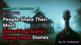 [1 HOUR] People Share Their Most Disturbing/Scary/Creepy Real Stories | THRONEFALL